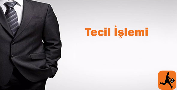 Tecil İşlemi